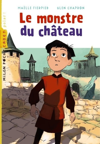 Livrenpoche : Le monstre du château - Maëlle Fierpied - Livre
