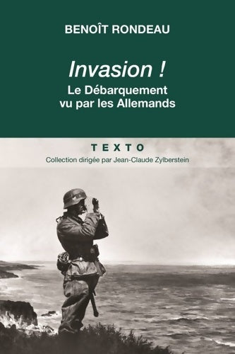 Livrenpoche : Invasion ! Le débarquement vécu par les allemands - Benoît Rondeau - Livre