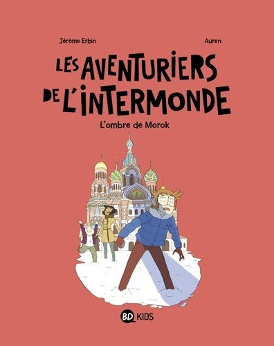Livrenpoche : Les aventuriers de l'Intermonde Tome II : L'ombre de Morok - Jérôme Erbin - Livre