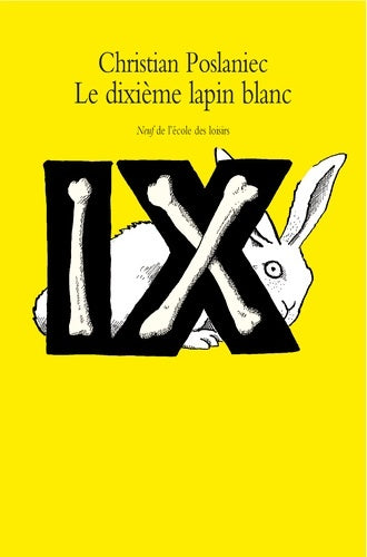 Livrenpoche : Dixieme lapin blanc - Poslaniec Christian - Livre