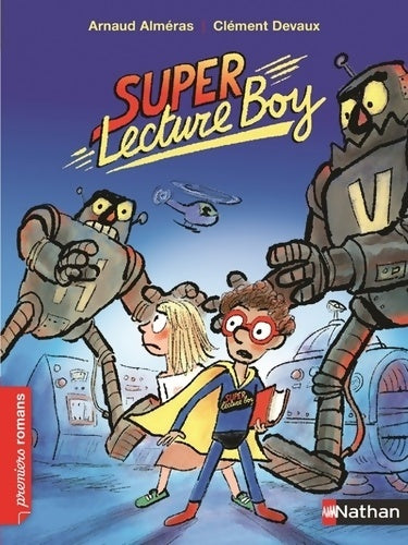 Livrenpoche : Super Lecture Boy - Arnaud Alméras - Livre