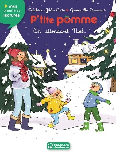 Livrenpoche : P'tite pomme 8 - En attendant Noël... - Delphine Gilles-cotte - Livre