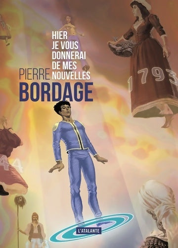 Livrenpoche : Hier je vous donnerai de mes nouvelles - Pierre Bordage - Livre