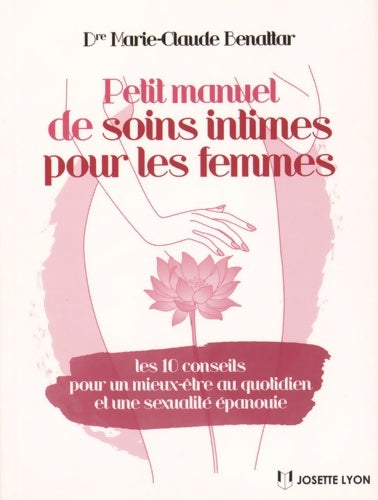 Livrenpoche : Petit manuel de soins intimes pour les femmes - Marie-Claude Benattar - Livre