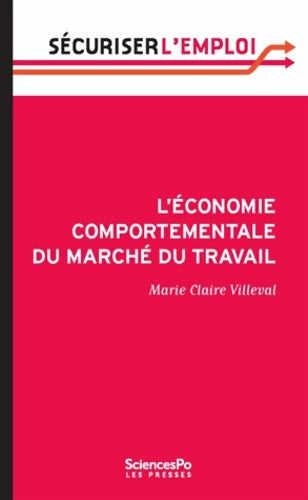 Livrenpoche : L'économie comportementale du marché du travail - Marie-Claire Villeval - Livre