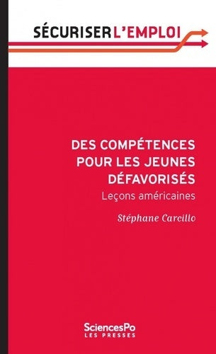 Livrenpoche : Des compétences pour les jeunes défavorisés leçons américaines - Stéphane Carcillo - Livre