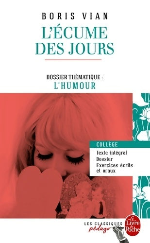 Livrenpoche : L'Ecume des jours  : Dossier thématique : L'Humour - Boris Vian - Livre