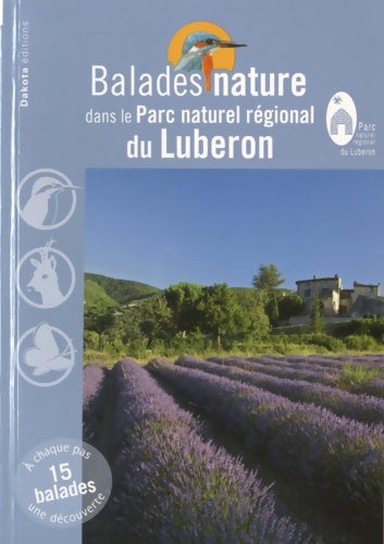 Livrenpoche : Balades nature dans le Parc naturel régional du Lubéron - Collectif - Livre