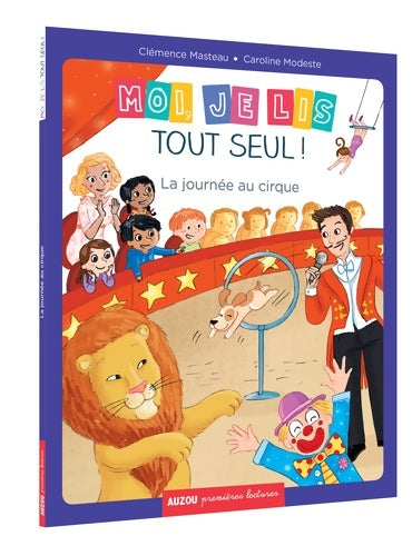 Livrenpoche : moi je lis tout seul - la journée au cirque - Caroline Modeste - Livre