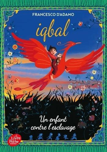 Livrenpoche : Iqbal un enfant contre l'esclavage - Francesco Adamo D. - Livre