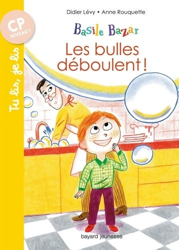 Livrenpoche : Basile Bazar Tome I : Les bulles déboulent - Didier Lévy - Livre