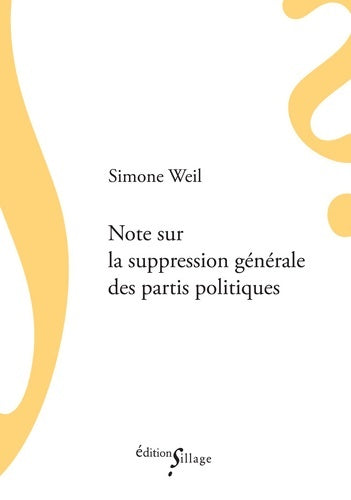 Livrenpoche : Note sur la suppression générale des partis politiques - Simone Weil - Livre