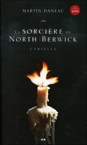 Livrenpoche : La sorcière de North Berwick - T1 : Cyrielle - Martin Daneau - Livre