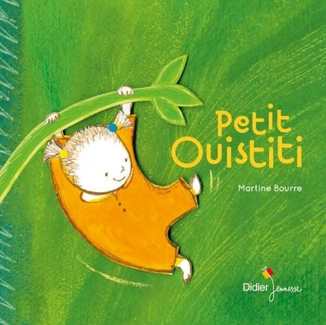 Livrenpoche : Petit Ouistiti - Martine Bourre - Livre