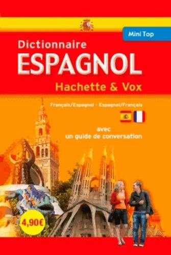 Livrenpoche : Mini Top Dictinnaire Hachette Vox - Bilingue Espagnol - Collectif - Livre