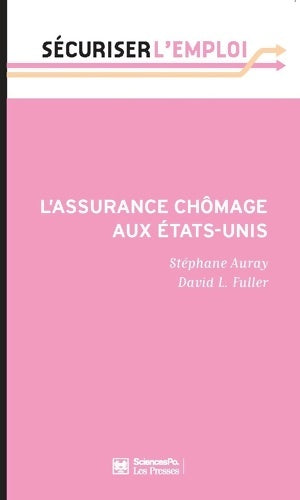 Livrenpoche : L'assurance-chômage aux Etats-Unis - Stéphane Auray - Livre