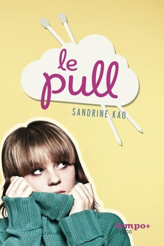 Livrenpoche : Le pull - Sandrine Kao - Livre