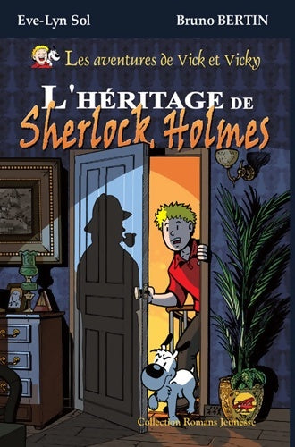 Livrenpoche : L'héritage de Sherlock Holmes - Eve-Lyn Sol - Livre