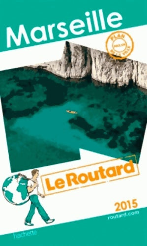 Livrenpoche : Guide du Routard Marseille 2015 - Collectif - Livre