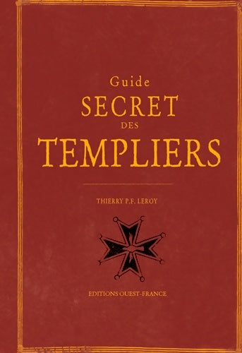 Livrenpoche : Guide secret des templiers - Thierry Paul-François Lorey - Livre