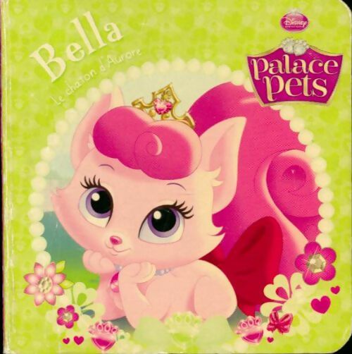 Livrenpoche : Bella : Le chaton d'Aurore - Disney - Livre