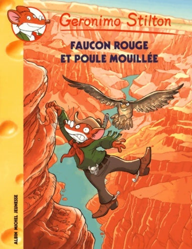 Livrenpoche : FAUCON ROUGE ET POULE MOUILLEE Nº74 - Geronimo Stilton - Livre