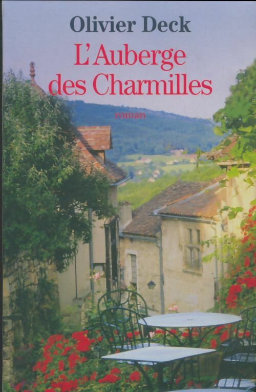 Livrenpoche : L'auberge des Charmilles - Olivier Deck - Livre