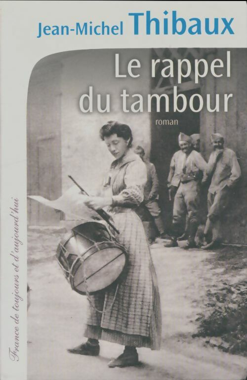 Livrenpoche : Le rappel du tambour - Jean-Michel Thibaux - Livre