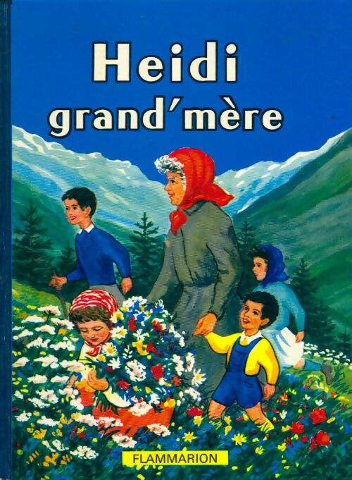 Livrenpoche : Heidi grand-mère - Johanna Spyri - Livre