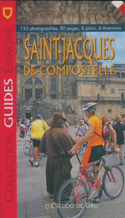 Livrenpoche : Saint-Jacques de Compostelle - Collectif - Livre