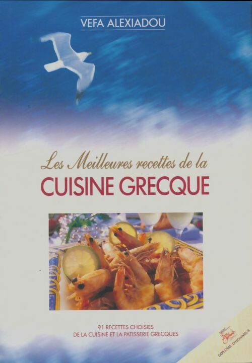 Livrenpoche : Les meilleures recettes de la cuisine grecque - Vefa Alexiadou - Livre