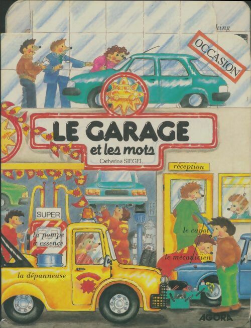 Livrenpoche : Le garage et les mots - Catherine Siegel - Livre