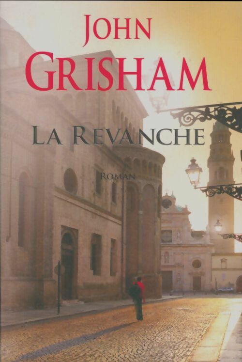 Livrenpoche : La Revanche - John Grisham - Livre