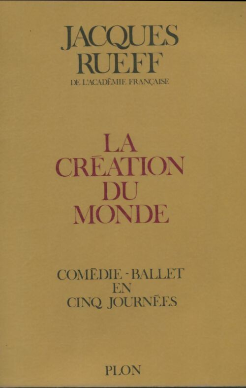 Livrenpoche : La création du monde - Jacques Rueff - Livre