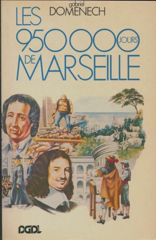 Livrenpoche : Les 950000 jours de Marseille Tome II - Gabriel Domenech - Livre