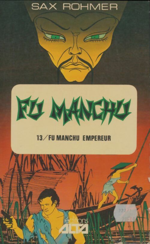 Livrenpoche : Fu Manchu Tome XIII : Fu manchu empereur - Sax Rohmer - Livre