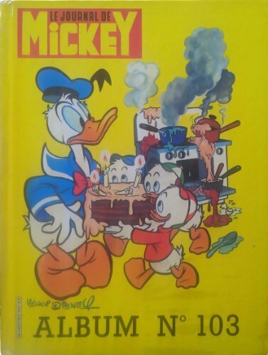 Livrenpoche : Album du journal de Mickey n°103. - Collectif - Livre
