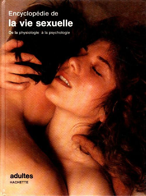 Livrenpoche : Encyclopédie de la vie sexuelle - Collectif - Livre