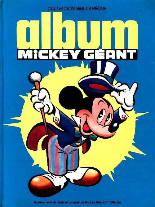 Livrenpoche : Album Mickey géant n°1584 bis - Collectif - Livre