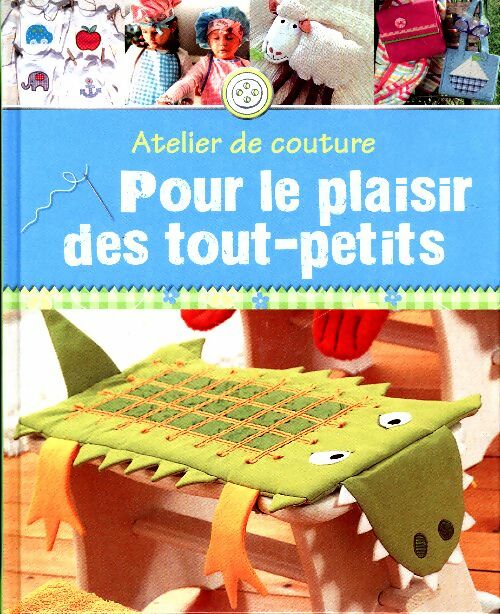 Livrenpoche : Atelier de couture pour le plaisir des tout-petits - Eva Maria Heller - Livre