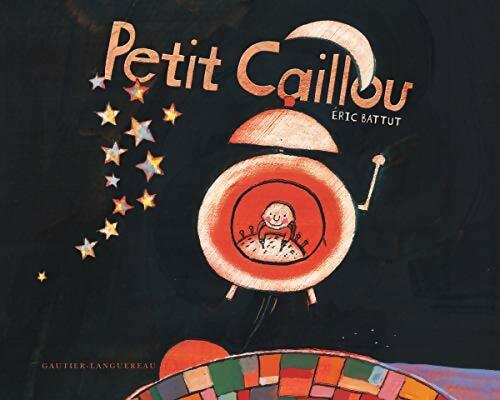 Livrenpoche : Petit caillou - Eric Battut - Livre