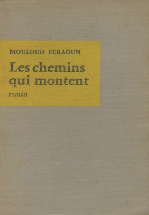 Livrenpoche : Les chemins qui montent - Mouloud Feraoun - Livre