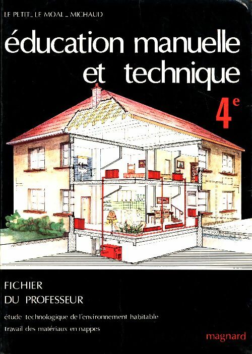 Livrenpoche : Éducation manuelle et technique 4e. Fichier du professeur - Jean-Paul Le Petit - Livre