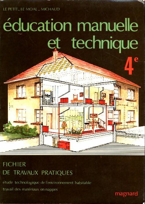 Livrenpoche : Education manuelle et technique 4e. Fichier de travaux pratiques - Jean-Paul Le Petit - Livre