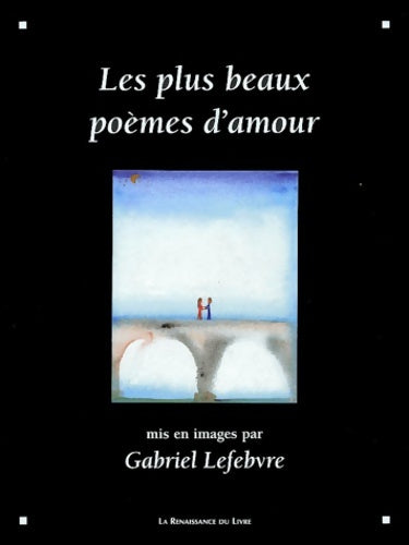 Livrenpoche : Les plus beaux poèmes d'amour - Collectif - Livre