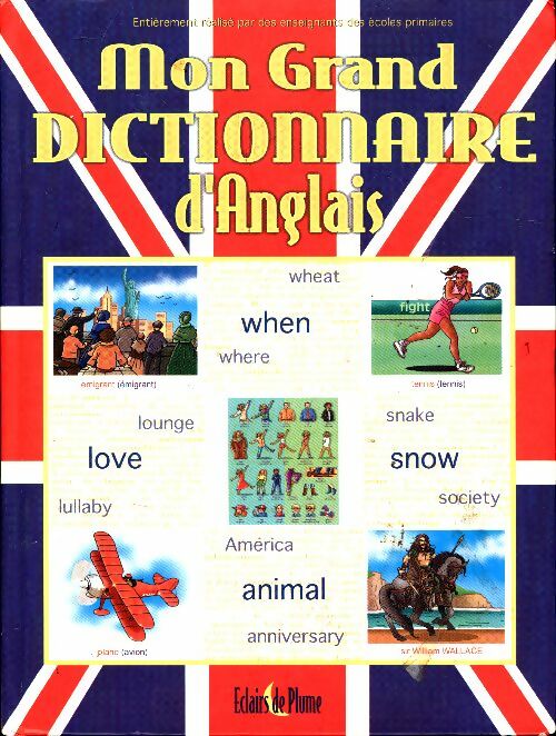Livrenpoche : Mon grand dictionnaire d'anglais - Collectif - Livre