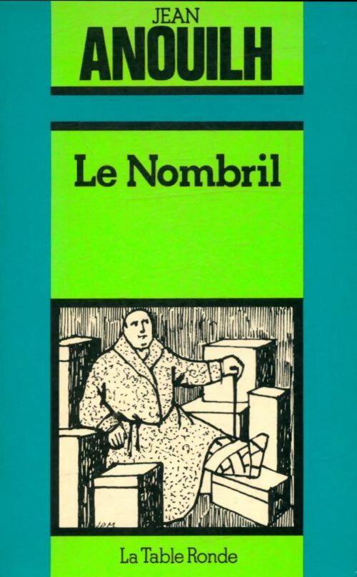 Livrenpoche : Le Nombril - Jean Anouilh - Livre