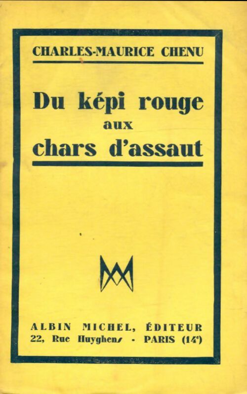 Livrenpoche : Du képi rouge aux chars d'assaut - Charles-Maurice Chenu - Livre