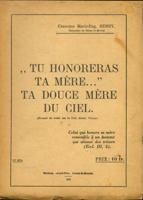 Livrenpoche : Tu honoreras ta mère ta douce mère du Ciel - Marie-Eugène Henry - Livre