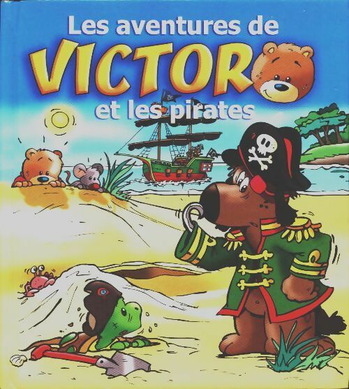 Livrenpoche : Les aventures de Victor et les pirates - Collectif - Livre